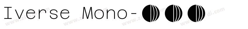 Iverse Mono字体转换